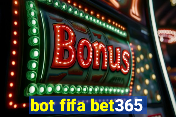 bot fifa bet365